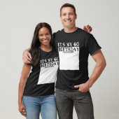 My 60 Years Py It'S My 60Th Sign My Tシャツ (ユニセックス)