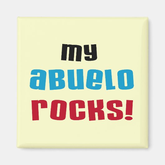 My Abuelo Rocks Tシャツとギフト マグネット (正面)