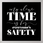 My Alone Time Is For Everyone's Safety ポスター (正面)