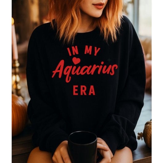 my Aquarius era sweatshirt ,Aquarius birthday gift スウェットシャツ