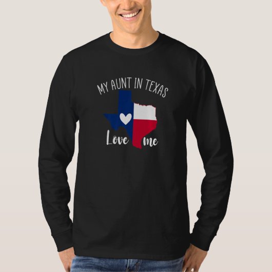 My Aunt in Texas Loves Me Texas Gift Texan Love Pr Tシャツ (正面)