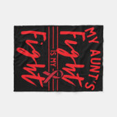 My Aunt's Fight Is My Fight Blood Cancer Awareness フリースブランケット (正面(横))