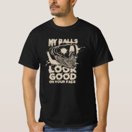 My Balls Look Good On Your Face - Funny Paintball Tシャツ