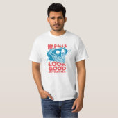 My Balls Look Good On Your Face - Funny Paintball Tシャツ (正面フル)
