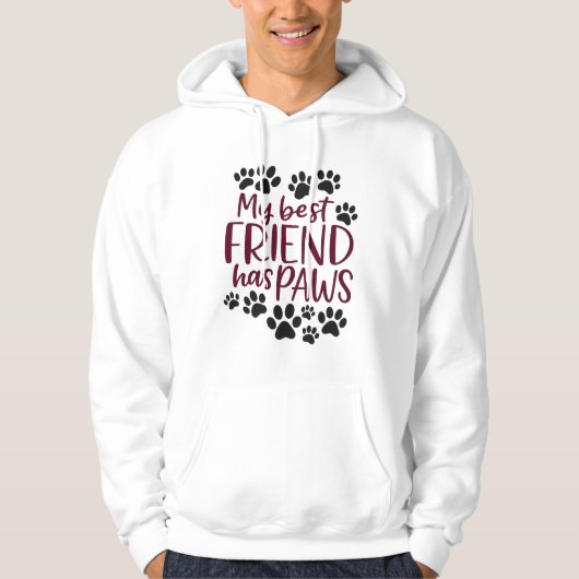 My Best Friend Has Paws Hoodie – Pet Lover Gift パーカ (正面)