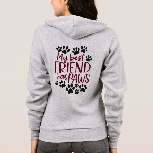 My Best Friend Has Paws Zip-Up Hoodie – Pet Lover  パーカ (裏面)