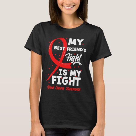 My Best Friend's Fight My Fight Blood Cancer Aware Tシャツ (正面)