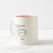 "My Best-Tea" Cute Personalized Best Friend Mug  ツートーンマグカップ (正面左)