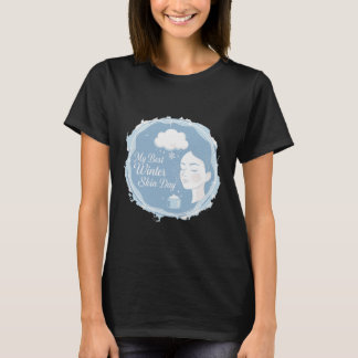 My Best Winter Skin Day  Cozy Self-Care & Winter  Tシャツ