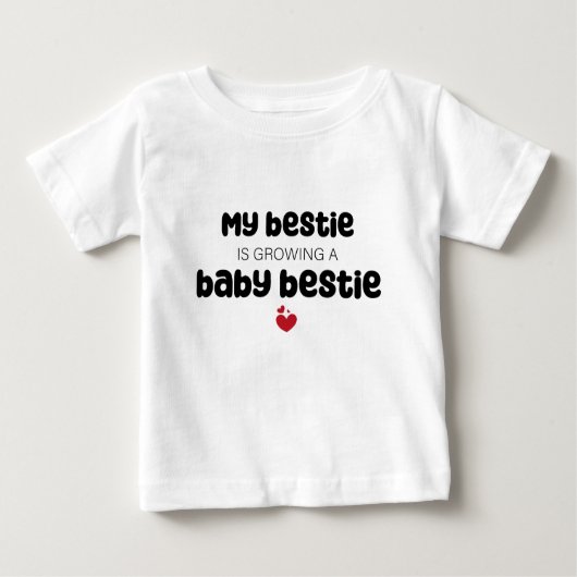 My bestie is growing a baby bestie ベビーTシャツ (正面)