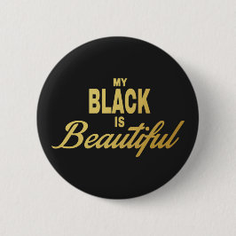 My black is beautiful 缶バッジ