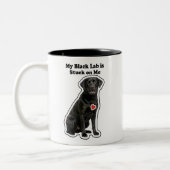 My Black Lab Is Stuck On Me Dog Lover ツートーンマグカップ (左)