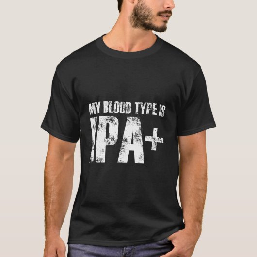 My blood type is ipa+ tシャツ (正面)
