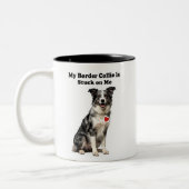 My Blue Merle Border Collie Stuck On Me ツートーンマグカップ (左)