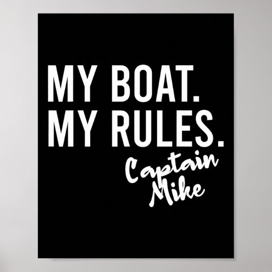My Boat My Rules Captain Mike Personalized Boating ポスター (正面)