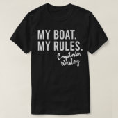 My Boat My Rules Captain Wesley Personalized Boati Tシャツ (デザイン正面)