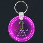 My Body Clock Says It's 5 o'clock キーホルダー<br><div class="desc">Round button keychain features fun neon text "My Body Clock Says It's 5 o'clock" and a neon wine bottle in hot pink neon circles.Keychains make memorable gifts for family and friends or create for yourself.</div>