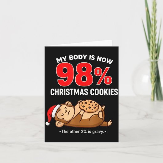 My Body Is 98% Christmas Cookies Funny Monkey Paja カード (正面)