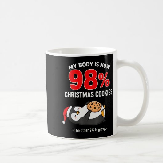 My Body Is 98% Christmas Cookies Funny Penguin Paj コーヒーマグカップ (右)