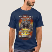 my body is a machine that turns milk into diarrhea tシャツ (正面)