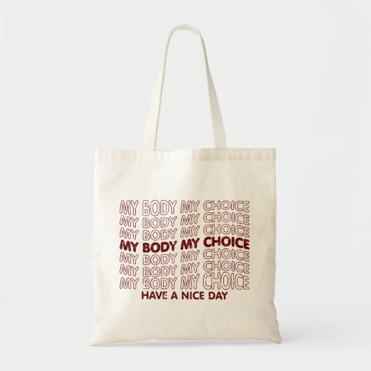 My Body, My Choice Pro Choice トートバッグ (正面)