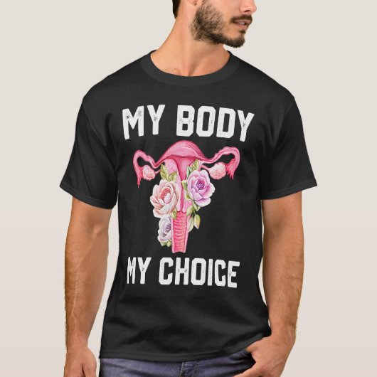 My Body My Choice Pro Choice Reproductive Rights Tシャツ (正面)