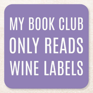 My Book Club Only Reads Wine Labels Coasters スクエアペーパーコースター