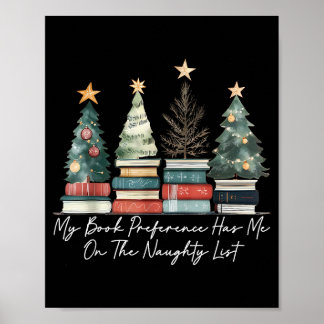 My Book Preference Has Me On The Naughty List Chri ポスター