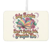 My Books Don't Judge Me.... カーエアーフレッシュナー (裏面)