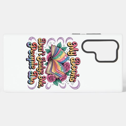 My Books Don't Judge Me....  Samsung Galaxyケース (裏面横)