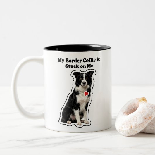 My Border Collie Is Stuck On Me Dog Lover ツートーンマグカップ (ドーナツ)