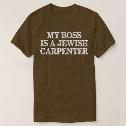 My Boss Is A Jewish Carpenter Essential TShirt Tシャツ (デザイン正面)