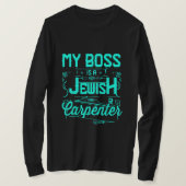 My Boss Is a Jewish Carpenter Tシャツ (デザイン正面)