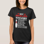My Bowling Excuses, Funny Bowling Lovers Tシャツ (正面)