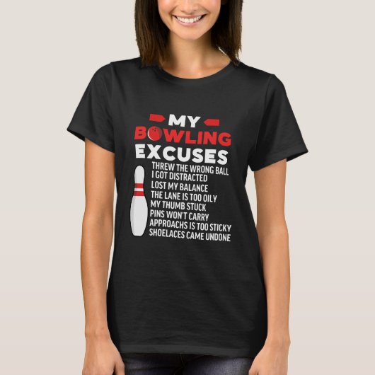 My Bowling Excuses, Funny Bowling Lovers Tシャツ (正面)