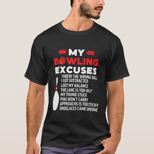 My Bowling Excuses, Funny Bowling Lovers Tシャツ (正面)