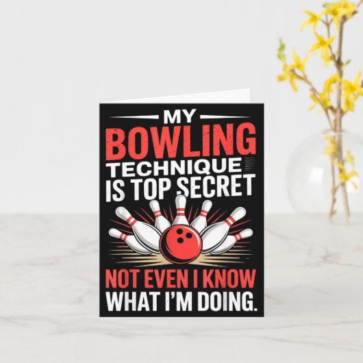 My Bowling Technique Is Top Secret Funny Bowling C カード (黄色い花)