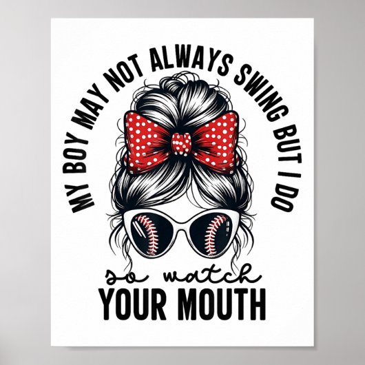 My Boy May Not Always Swing But I Do So Watch Your ポスター (正面)