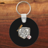 My Boy Might Not Always Swing But I Do Baseball Mo キーホルダー (正面)