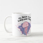 My Brain Airplane Mode Funny Jellyfish Brain Fog  コーヒーマグカップ (左)