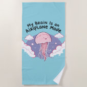 My Brain Airplane Mode Funny Jellyfish Brain Fog  ビーチタオル (正面)
