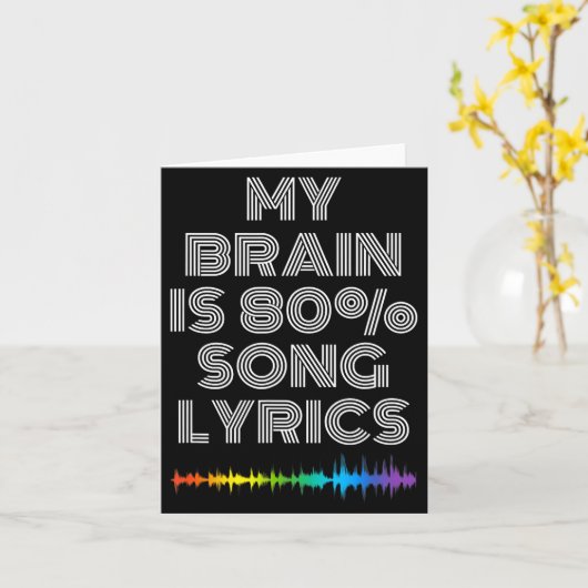 My Brain Is 80% Song Lyrics Funny Music Lover  カード (黄色い花)