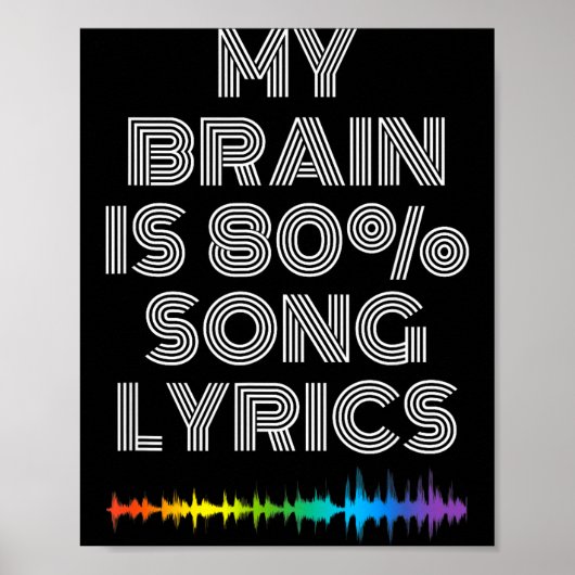 My Brain Is 80% Song Lyrics Funny Music Lover ポスター (正面)