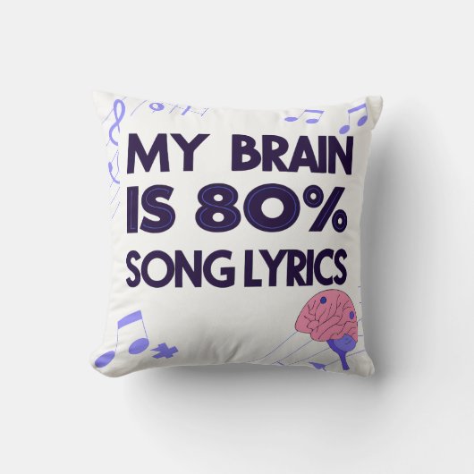 "My Brain Is 80% Song Lyrics" Graphic クッション (正面)