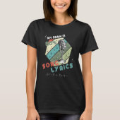 My Brain is 80% Song Lyrics Tシャツ (正面)