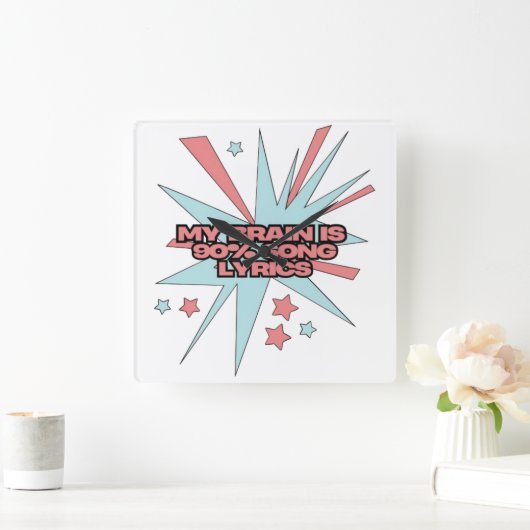 My Brain is 90% Song Lyrics – Funny Retro Pop Art スクエア壁時計 (ホーム)