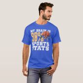 My Brain Is 90 Sports Stats Sports Analytics Stati Tシャツ (正面フル)