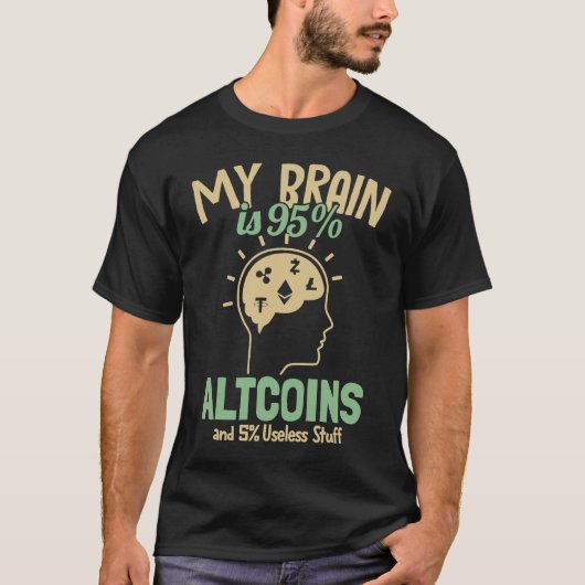 My Brain is 95 Altcoins Crypto Blockchain Cryptocu Tシャツ (正面)