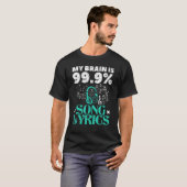 My Brain Is 99 9 Song Lyrics Professional Singer K Tシャツ (正面フル)