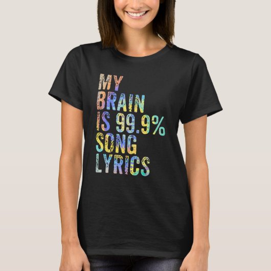 My Brain is 99 Song Lyricsレトロ Tシャツ (正面)